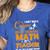 Don't Need Costume I'm A High School Math Teacher Halloween Women's Heather T-Shirt Heather True Royal Don't Need Costume I'm A High School Math Teacher Halloween Women's Heather T-Shirt Heather True Royal