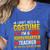 I Don't Need A Costume I'm A Kindergarten Teacher Halloween Women's Heather T-Shirt Heather True Royal I Don't Need A Costume I'm A Kindergarten Teacher Halloween Women's Heather T-Shirt Heather True Royal