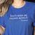 Don't Make Me Repeat Myself History Teacher Women's Heather T-Shirt Heather True Royal