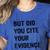 English Teacher But Did You Cite Your Evidence Women's Heather T-Shirt Heather True Royal English Teacher But Did You Cite Your Evidence Women's Heather T-Shirt Heather True Royal