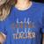 First Day Back To School Half Coffee Half Teacher Women Women's Heather T-Shirt Heather True Royal