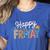 Fri-Yay Teacher Fry Yay Friday Weekend Happy Fri-Yay Women's Heather T-Shirt Heather True Royal