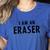 Halloween Teacher Im An Eraser Costume Kids Men Women Women's Heather T-Shirt Heather True Royal Halloween Teacher Im An Eraser Costume Kids Men Women Women's Heather T-Shirt Heather True Royal