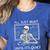 I'Ll Just Wait Until It's Quiet Teacher Meme Skeleton For Men Women Women's Heather T-Shirt Heather True Royal I'Ll Just Wait Until It's Quiet Teacher Meme Skeleton For Men Women Women's Heather T-Shirt Heather True Royal