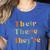 Their There They'Re English Teacher Gramma Police Joke Women's Heather T-Shirt Heather True Royal