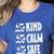 Be Kind Be Calm Be Safe Awareness For Teachers For Men Women Kids Women's Heather T-Shirt Heather True Royal Be Kind Be Calm Be Safe Awareness For Teachers For Men Women Kids Women's Heather T-Shirt Heather True Royal