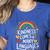 Kindness Comes In Many Languages ESL English Teacher Women's Heather T-Shirt Heather True Royal Kindness Comes In Many Languages ESL English Teacher Women's Heather T-Shirt Heather True Royal
