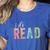 Let's Read Book Nerd Reading Book Lover Librarian Teacher Women's Heather T-Shirt Heather True Royal