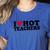 I Love Hot Teachers Men Women Women's Heather T-Shirt Heather True Royal