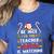 Be Nice To The Teacher Santa Is Watching Christmas Women's Heather T-Shirt Heather True Royal