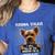 Personal Stalker I'Ll Follow You Wherever You Go Yorkie Women's Heather T-Shirt Heather True Royal