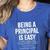 Being A Principal Is Easy School Principal Teacher Life Women's Heather T-Shirt Heather True Royal