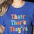 There Their They'Re English Class Grammar Joke Teacher Women's Heather T-Shirt Heather True Royal There Their They'Re English Class Grammar Joke Teacher Women's Heather T-Shirt Heather True Royal