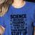 Science Because Figuring Things Out Teacher Scientific Adult Women's Heather T-Shirt Heather True Royal Science Because Figuring Things Out Teacher Scientific Adult Women's Heather T-Shirt Heather True Royal