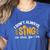 Singer Musician Music Musical Teacher Singing Women's Heather T-Shirt Heather True Royal