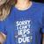 Sorry I Can'T Ieps Are Due Cute Elementary Teacher Iep Sped Women's Heather T-Shirt Heather True Royal Sorry I Can'T Ieps Are Due Cute Elementary Teacher Iep Sped Women's Heather T-Shirt Heather True Royal