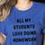 All My Students Love Doing Homework Teacher Lie Party Women's Heather T-Shirt Heather True Royal