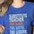 Substitute Teacher Man The Myth The Legend Appreciation Day Women's Heather T-Shirt Heather True Royal Substitute Teacher Man The Myth The Legend Appreciation Day Women's Heather T-Shirt Heather True Royal