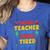 Super Teacher By Day Super Tired By Night Teacher For Men Women Women's Heather T-Shirt Heather True Royal Super Teacher By Day Super Tired By Night Teacher For Men Women Women's Heather T-Shirt Heather True Royal