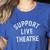 Support Live Theatre Drama Club Actor Actress Drama Teacher Women's Heather T-Shirt Heather True Royal Support Live Theatre Drama Club Actor Actress Drama Teacher Women's Heather T-Shirt Heather True Royal