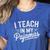 I Teach In My Pajamas Teacher Teacher's Day Humor Tee Women's Heather T-Shirt Heather True Royal