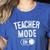 Teacher Mode On School Education Educator Women's Heather T-Shirt Heather True Royal