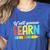 Teacher Y'All Gonna Learn Today First Day Of School Women's Heather T-Shirt Heather True Royal Teacher Y'All Gonna Learn Today First Day Of School Women's Heather T-Shirt Heather True Royal