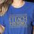 That's What I Do I Teach History And I Know Things Teacher Women's Heather T-Shirt Heather True Royal That's What I Do I Teach History And I Know Things Teacher Women's Heather T-Shirt Heather True Royal