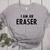 Halloween Teacher Im An Eraser Costume Kids Men Women Women's Heather T-Shirt Athletic Heather Halloween Teacher Im An Eraser Costume Kids Men Women Women's Heather T-Shirt Athletic Heather