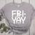 Happy Friyay Teacher Shirt Cute Teacher Fashion Fri-Yay Women's Heather T-Shirt Athletic Heather