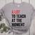 A Lot To Teach At The Moment Women's Teacher Tee Women's Heather T-Shirt Athletic Heather A Lot To Teach At The Moment Women's Teacher Tee Women's Heather T-Shirt Athletic Heather