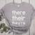 There Their They'Re English Grammar Teacher Humor Women's Heather T-Shirt Athletic Heather