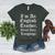 I'm An English Teacher Watch Your Language Teachers Women's Heather T-Shirt Heather Forest