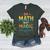 DO Math NOT Magic Math Meme Teacher Humor Women's Heather T-Shirt Heather Forest