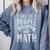 5 Out Of 4 People Struggle With Math Teacher Science Comfort Colors Sweatshirt Blue Jean