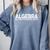 Algebra Quote For Math Lover Teacher Love Algebra Men Women Kids Comfort Colors Sweatshirt Blue Jean Algebra Quote For Math Lover Teacher Love Algebra Men Women Kids Comfort Colors Sweatshirt Blue Jean