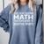 The Answer Is Adaptive Sports Math Teacher Student Men Women Kids Comfort Colors Sweatshirt Blue Jean The Answer Is Adaptive Sports Math Teacher Student Men Women Kids Comfort Colors Sweatshirt Blue Jean