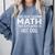 The Answer Is Hot Dog Math Teacher Student Comfort Colors Sweatshirt Blue Jean The Answer Is Hot Dog Math Teacher Student Comfort Colors Sweatshirt Blue Jean