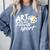 Art Is My Favorite Sport Artist Art Lover Teacher Comfort Colors Sweatshirt Blue Jean