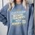 Custodian Because Teachers Need Heroes Too School Janitor Comfort Colors Sweatshirt Blue Jean