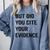 English Teacher But Did You Cite Your Evidence Comfort Colors Sweatshirt Blue Jean