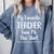 My Favorite Teacher Gave Me This Shirt Dad Daughter Comfort Colors Sweatshirt Blue Jean