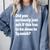 Did You Just Ask If This Has To Be Done In Spanish Teacher Comfort Colors Sweatshirt Blue Jean Did You Just Ask If This Has To Be Done In Spanish Teacher Comfort Colors Sweatshirt Blue Jean