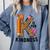 K Is For Kindness Unity Day Teacher Kids Comfort Colors Sweatshirt Blue Jean