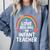 I Love Bee-Ing An Infant Teacher Toddler Teaching Comfort Colors Sweatshirt Blue Jean I Love Bee-Ing An Infant Teacher Toddler Teaching Comfort Colors Sweatshirt Blue Jean