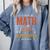 Math Is My Superpower Funny Teacher Comfort Colors Sweatshirt Blue Jean Math Is My Superpower Funny Teacher Comfort Colors Sweatshirt Blue Jean