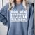 Real Men Marry Teachers Teacher Comfort Colors Sweatshirt Blue Jean