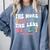 The More You Say The Less We Play PE Teacher Men Women Comfort Colors Sweatshirt Blue Jean