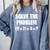 Solve The Problem 67 Teacher Comfort Colors Sweatshirt Blue Jean Solve The Problem 67 Teacher Comfort Colors Sweatshirt Blue Jean