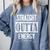 Straight Outta Energy Teacher Life Back To School Teacher Comfort Colors Sweatshirt Blue Jean Straight Outta Energy Teacher Life Back To School Teacher Comfort Colors Sweatshirt Blue Jean